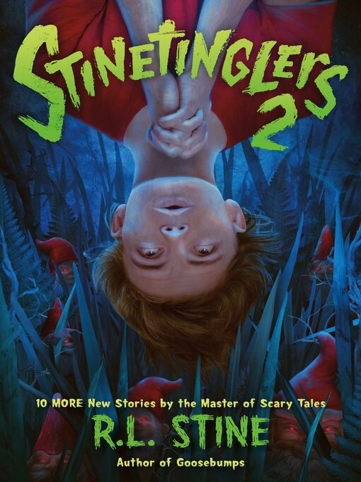 Title details for Stinetinglers 2 by R. L. Stine - Available